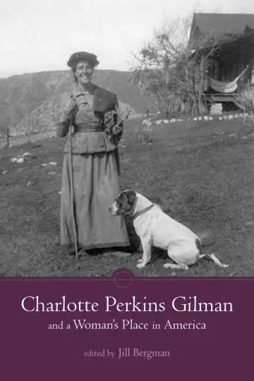 Cover of Charlotte Perkins Gilman and a Woman's Place in America