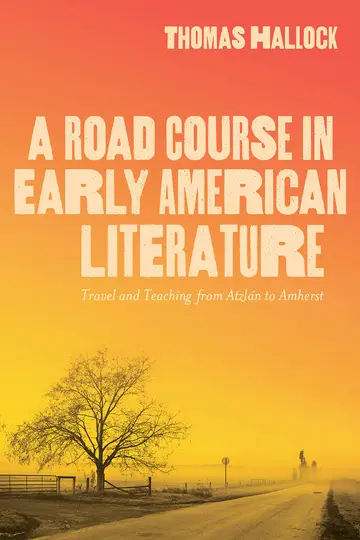 Cover of A Road Course in Early American Literature
