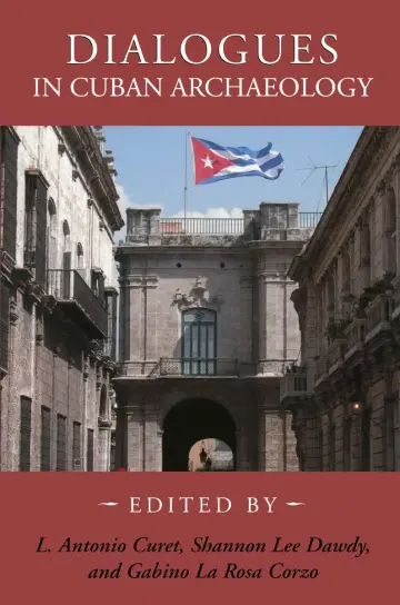 Cover of Dialogues in Cuban Archaeology