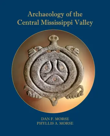 Cover of Archaeology of the Central Mississippi Valley