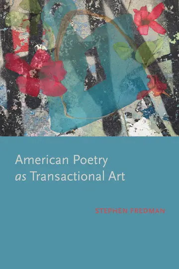 Cover of American Poetry as Transactional Art