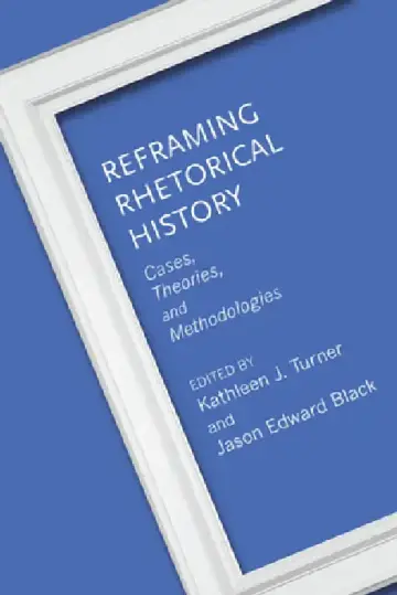 Cover of Reframing Rhetorical History
