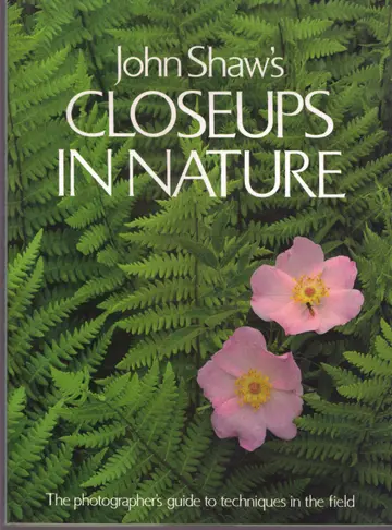 Cover of John Shaw's Closeups in Nature