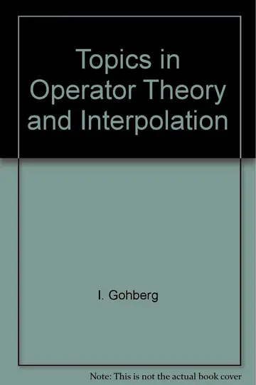 Cover of Topics in Operator Theory and Interpolation