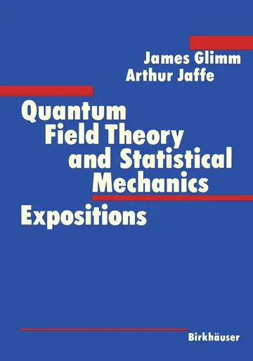 Cover of Quantum Field Theory and Statistical Mechanics
