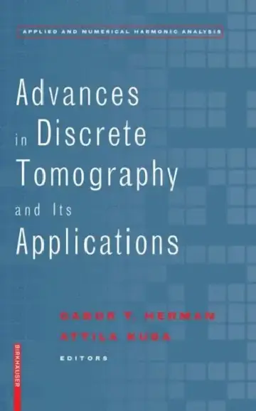 Cover of Advances in Discrete Tomography and Its Applications