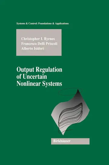 Cover of Output Regulation of Uncertain Nonlinear Systems