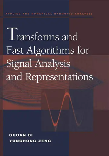 Cover of Transforms and Fast Algorithms for Signal Analysis and Representations