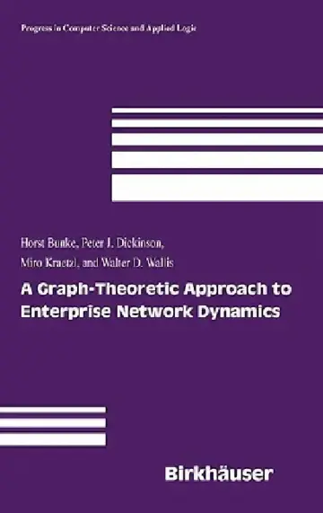 Cover of A Graph-Theoretic Approach to Enterprise Network Dynamics