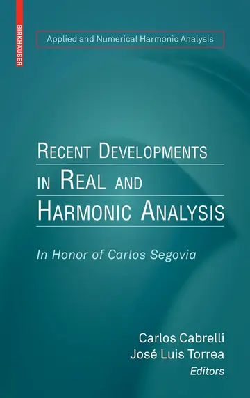 Cover of Recent Developments in Real and Harmonic Analysis