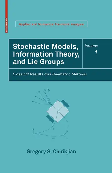 Cover of Stochastic Models, Information Theory, and Lie Groups