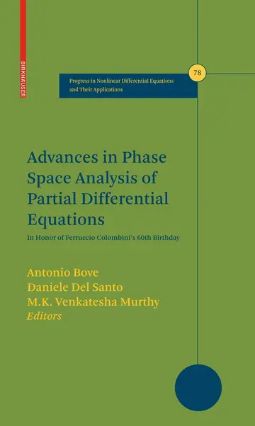 Cover of Advances in Phase Space Analysis of Partial Differential Equations