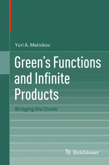 Cover of Green's Functions and Infinite Products