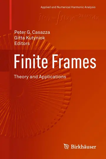 Cover of Finite Frames Theory and Applications (hb 2013)