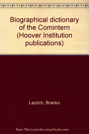 Cover of Biographical dictionary of the Comintern