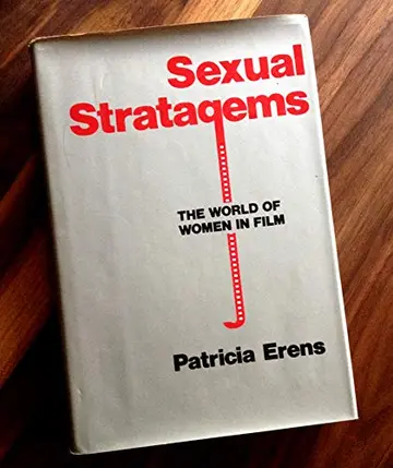 Cover of Sexual Stratagems the World of Women in Film