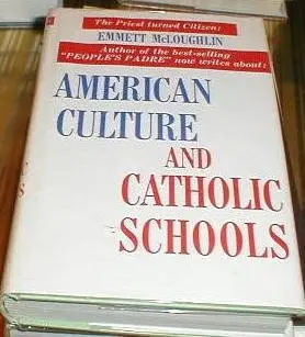 Cover of American Culture and Catholic Schools
