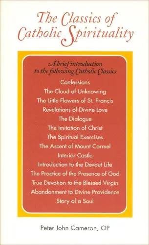 Cover of The Classics of Catholic Spirituality