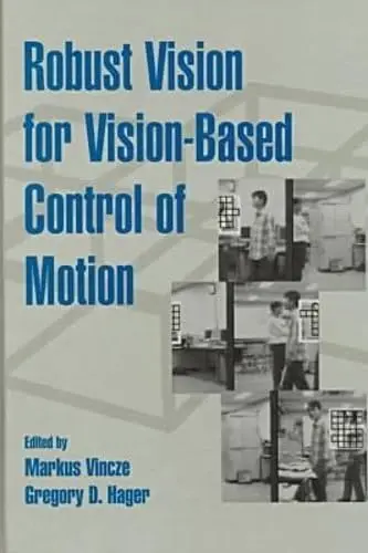 Cover of Robust Vision for Vision-based Control of Motion