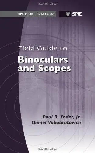 Cover of Field Guide to Binoculars and Scopes