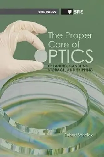 Cover of The Proper Care of Optics