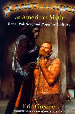 Cover of "Planet of the Apes" as American Myth