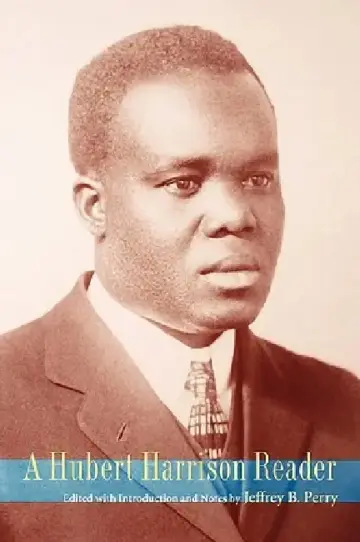 Cover of A Hubert Harrison Reader