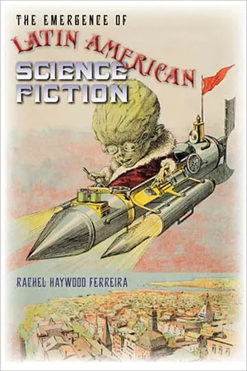 Cover of The Emergence of Latin American Science Fiction