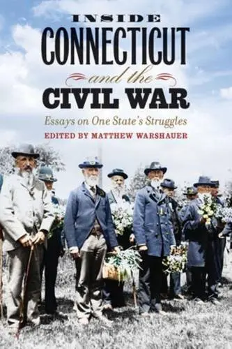 Cover of Inside Connecticut and the Civil War