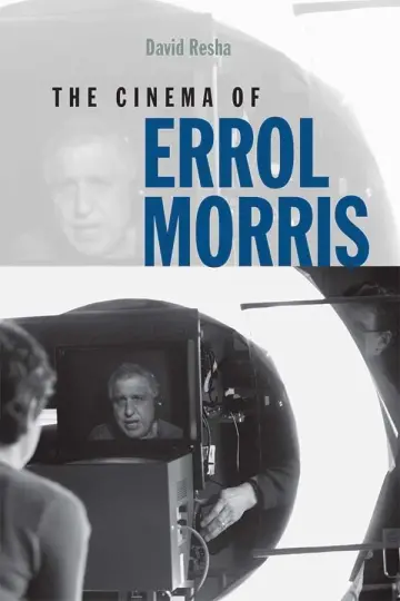 Cover of The Cinema of Errol Morris