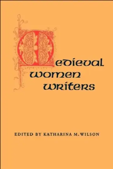 Cover of Medieval Women Writers