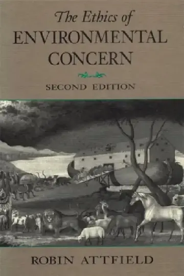 Cover of The Ethics of Environmental Concern 2nd Edition