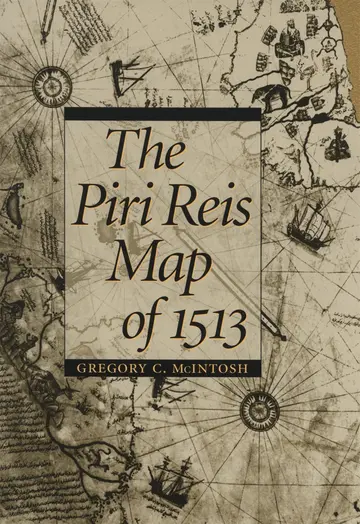 Cover of The Piri Reis Map of 1513