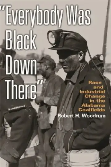 Cover of Everybody Was Black Down There