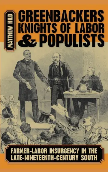 Cover of Greenbackers, Knights of Labor, and Populists