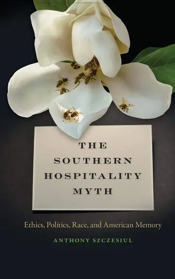 Cover of The Southern Hospitality Myth