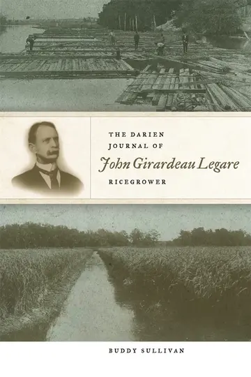 Cover of The Darien Journal of John Girardeau Legare, Ricegrower