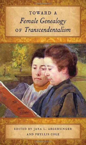 Cover of Toward a Female Genealogy of Transcendentalism