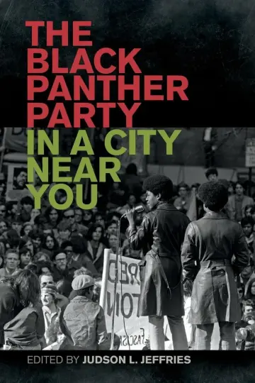 Cover of The Black Panther Party in a City Near You