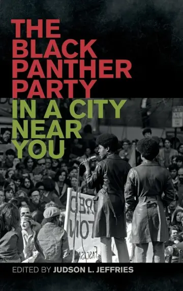 Cover of The Black Panther Party in a City Near You