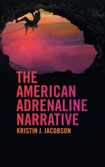 Cover of The American Adrenaline Narrative