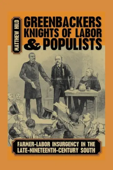 Cover of Greenbackers, Knights of Labor, and Populists