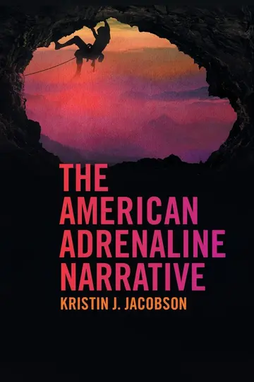 Cover of The American Adrenaline Narrative