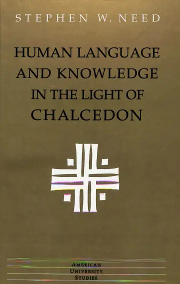 Cover of Human Language and Knowledge in the Light of Chalcedon