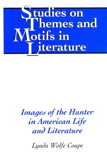Cover of Images of the Hunter in American Life and Literature