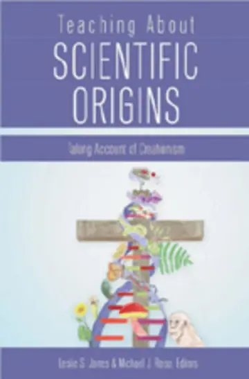 Cover of Teaching About Scientific Origins