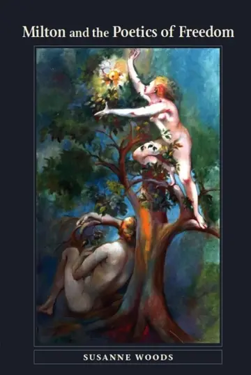 Cover of Milton and the Poetics of Freedom