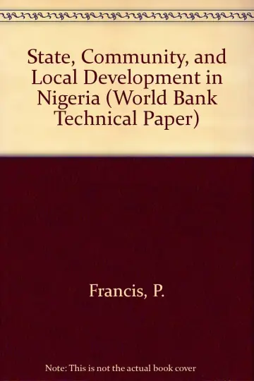 Cover of State, Community, and Local Development in Nigeria