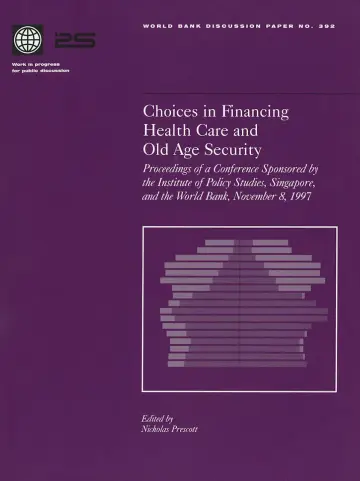 Cover of Choices in Financing Health Care & Old Age Security