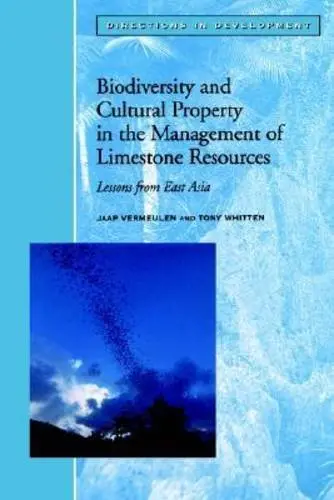 Cover of Biodiversity and Cultural Property in the Management of Limestone Resources